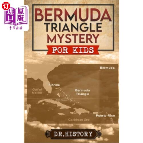 海外直订Bermuda Triangle Mystery: The Dreaded Bermuda Triangle: Strange and Amazing Fact 百慕大三角之谜：可怕的百慕