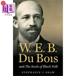 Souls and 海外直订W. w·e·b·杜·波依斯和 Folk 黑人灵魂 Bois Black The