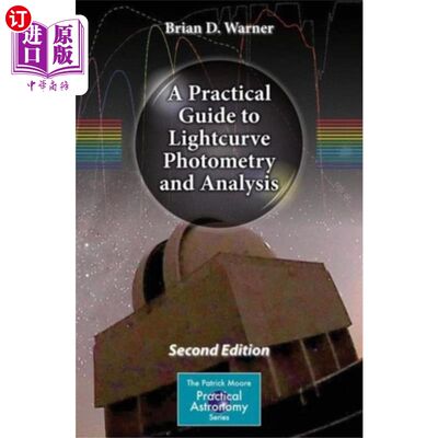 海外直订Practical Guide to Lightcurve Photometry and Ana... 光曲线光度测定和分析实用指南