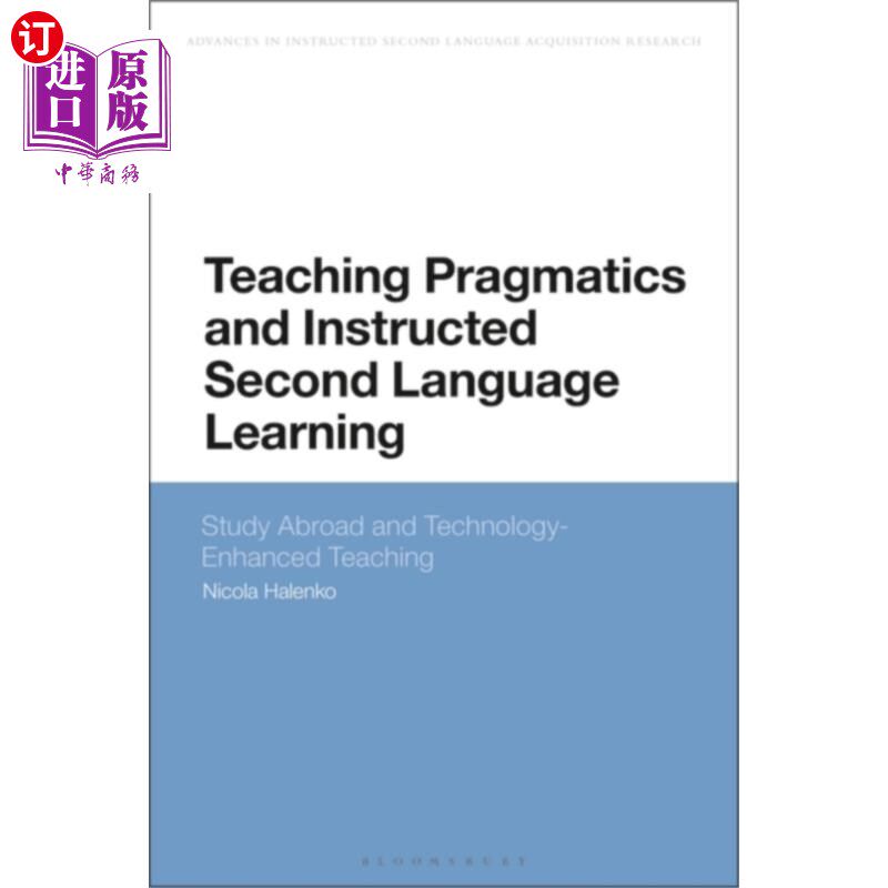 海外直订Teaching Pragmatics and Instructed Second Langua... 语用学教学与第二语言教学