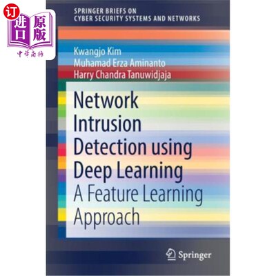 海外直订Network Intrusion Detection Using Deep Learning: A Feature Learning Approach 基于深度学习的入侵检测：一