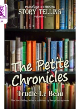 海外直订The Petite Chronicles: Story Telling Forty One 《小编年史:讲故事41