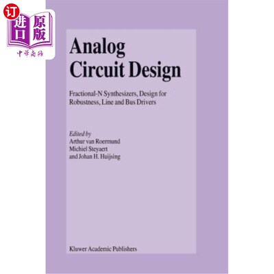 海外直订Analog Circuit Design: Fractional-N Synthesizers, Design for Robustness, Line an 模拟电路设计：分数N合成器、鲁