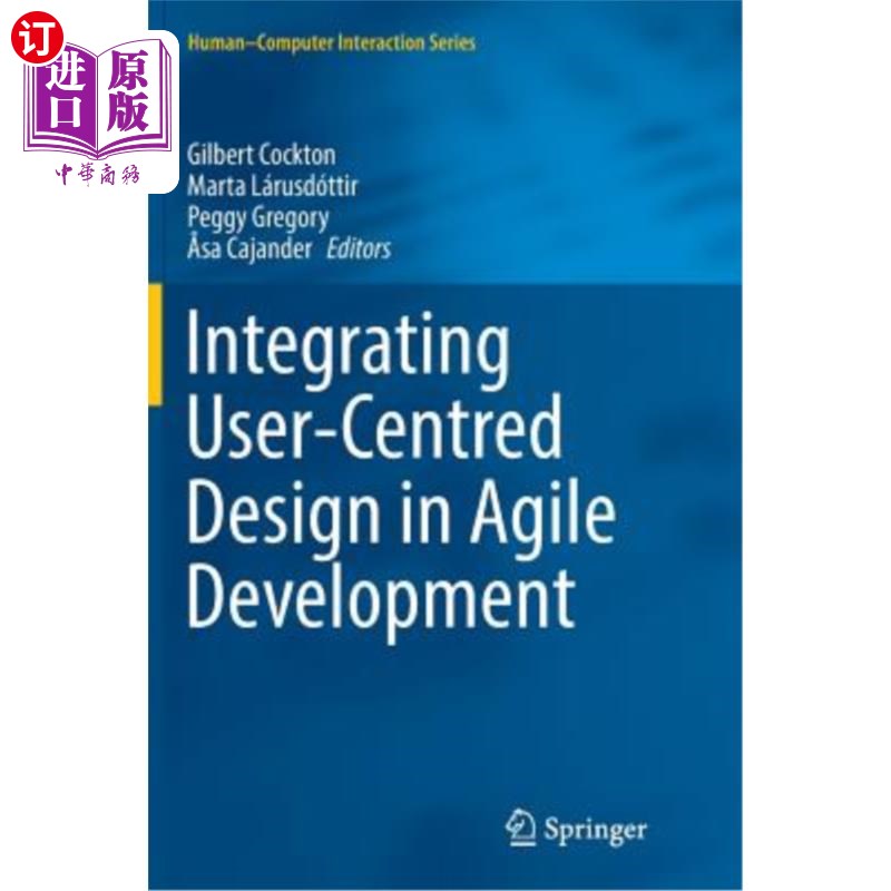 海外直订Integrating User-Centred Design in Agile Development 在敏捷开发中集成以用户为中心的设计