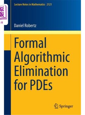 海外直订Formal Algorithmic Elimination for Pdes 偏微分方程的形式算法消元