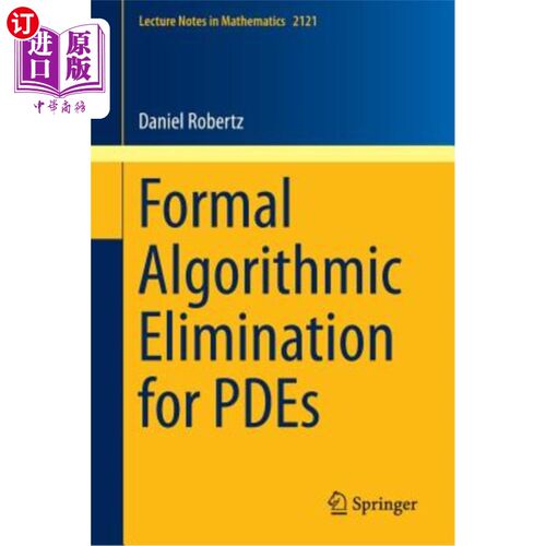 海外直订Formal Algorithmic Elimination for Pdes 偏微分方程的形式算法消元