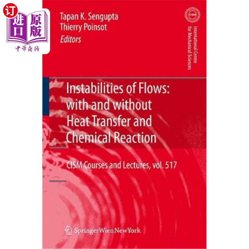 海外直订Instabilities of Flows: With and Without Heat Transfer and Chemical Reaction 流动不稳定性：有无传热和化学反应