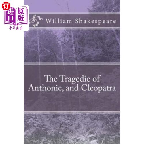 海外直订The Tragedie of Anthonie, and Cleopatra 安托妮和克利奥帕特拉的悲剧