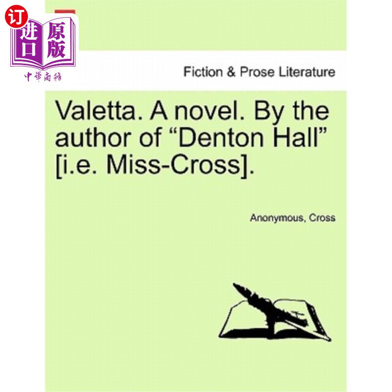 海外直订Valetta. a Novel. by the Author of 