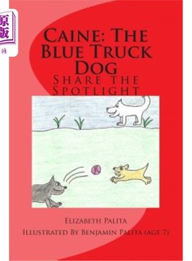 海外直订Caine the Blue Truck Dog: Book 2 蓝色卡车狗凯恩：第二册