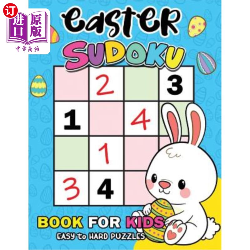 海外直订Easter Sudoku Book for Kids: Easy to Hard Puzzles Activity Learning Workbook 儿童复活节数独书：易到难的拼图
