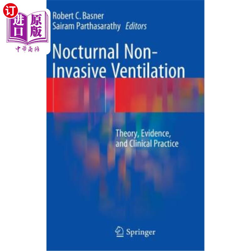 海外直订医药图书Nocturnal Non-Invasive Ventilation: Theory, Evidence, and Clinical Practice 夜间无创通气：理论、证