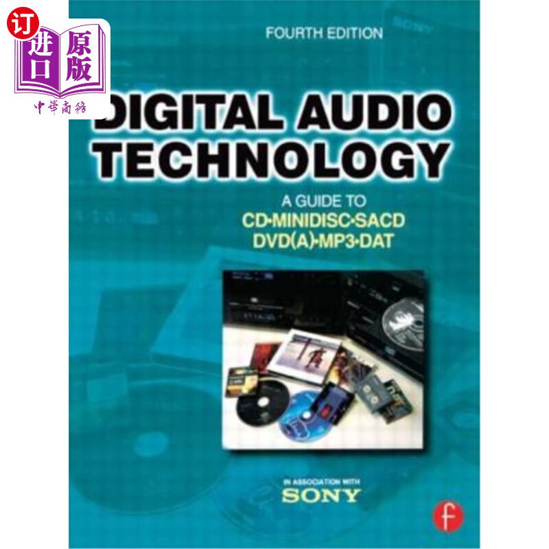 海外直订Digital Audio Technology: A Guide to CD, Minidisc, Sacd, Dvd(a), MP3 and DAT 数字音频技术:CD, Min