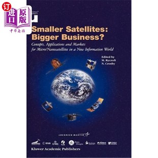 Markets Satellites Applications 海外直订Smaller for 大生意? Business? 小卫星 Bigger 新信息世界 Concepts Mic and