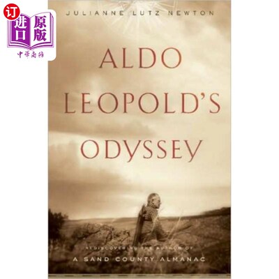 海外直订Aldo Leopold's Odyssey 阿尔多·利奥波德的奥德赛