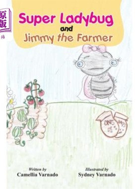 海外直订Sally, the Super Ladybug and Jimmy the Farmer 莎莉，超级瓢虫和吉米，农夫