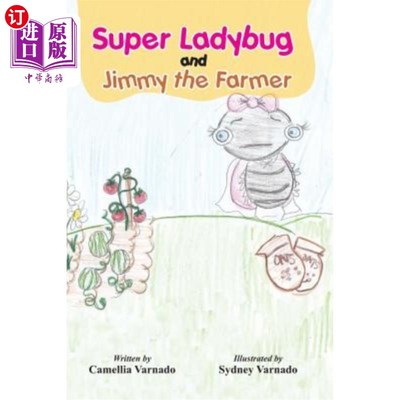 海外直订Sally, the Super Ladybug and Jimmy the Farmer 莎莉，超级瓢虫和吉米，农夫