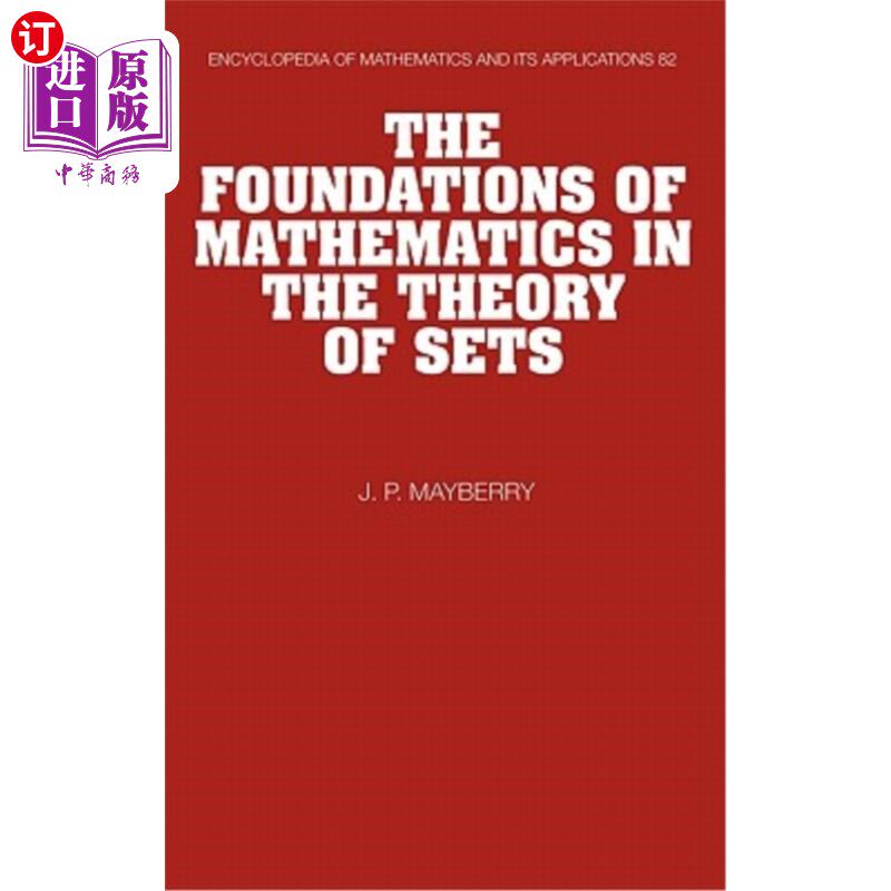 海外直订The Foundations of Mathematics in the Theory of Sets 集合论中的数学基础