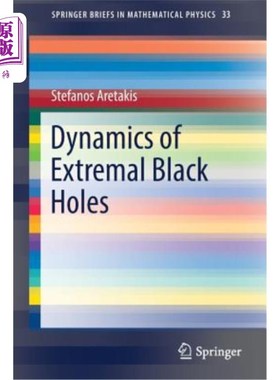 海外直订Dynamics of Extremal Black Holes 极端黑洞动力学