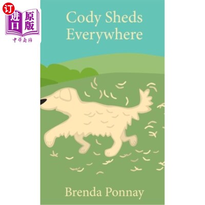 海外直订Cody Sheds Everywhere 科迪到处掉毛