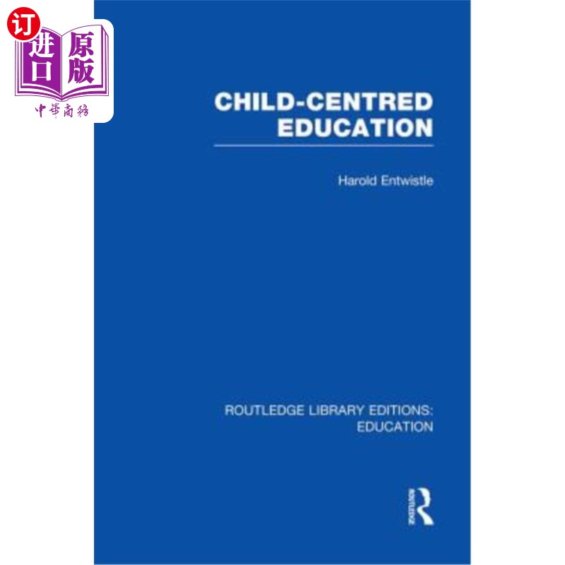 海外直订Child-Centred Education 以儿童为中心的教育