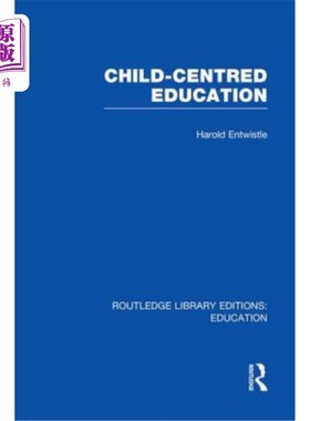 海外直订Child-Centred Education 以儿童为中心的教育