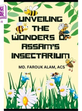 海外直订Unveiling the Wonders of Assam's Insectarium 揭开阿萨姆邦昆虫馆的神秘面纱
