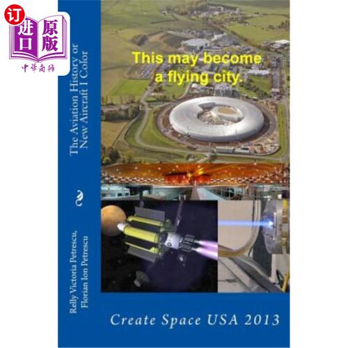 海外直订The Aviation History or New Aircraft I Color: Create Space usa 2013 航空历史或新飞机I颜色:创造空间美国2013