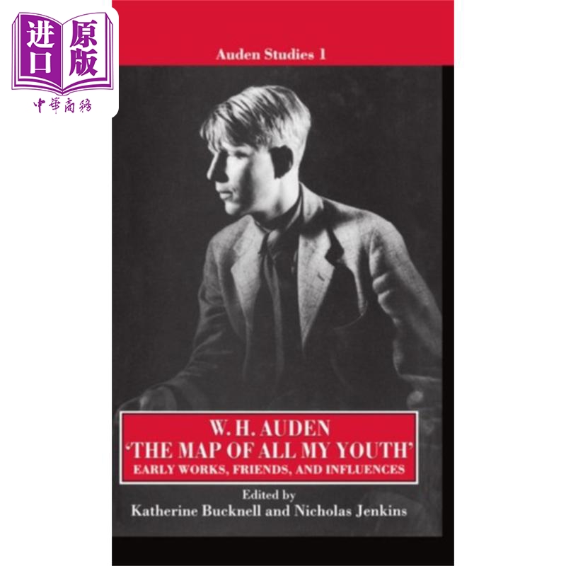 现货 奥尔登早期作品 我所有青春的地图 My Youth Early Works Friends and Influences 英文原版 W H Auden【中商原版】