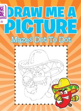 海外直订Draw Me a Picture: Mazes Dot To Dot 给我画张图：迷宫一点一点
