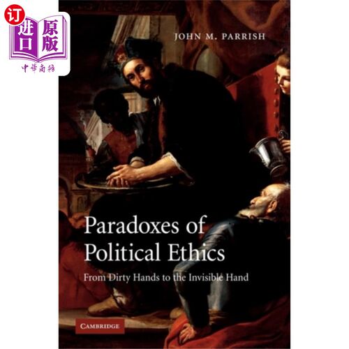 海外直订Paradoxes of Political Ethics 政治伦理的悖论