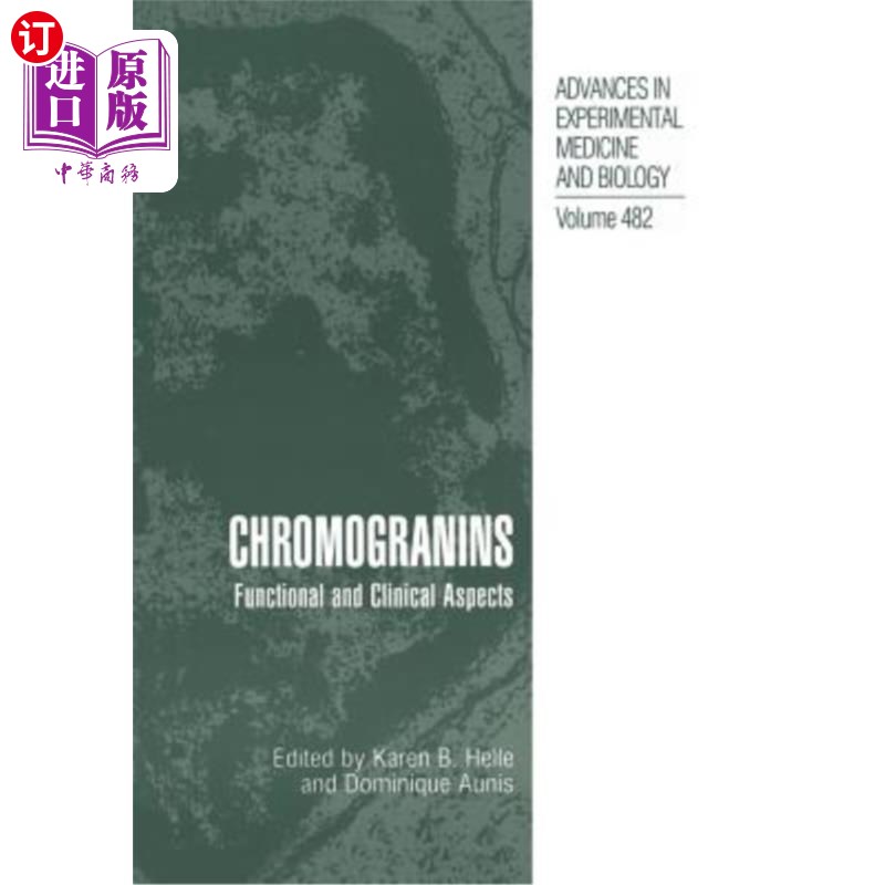 海外直订医药图书Chromogranins: Functional and Clinical Aspects 嗜铬粒蛋白：功能和临床方面
