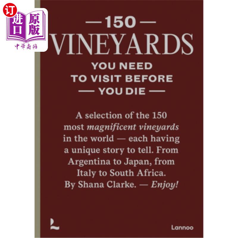 海外直订150 Vineyards You Need to Visit Before You Die 150个你死前必去的葡萄园