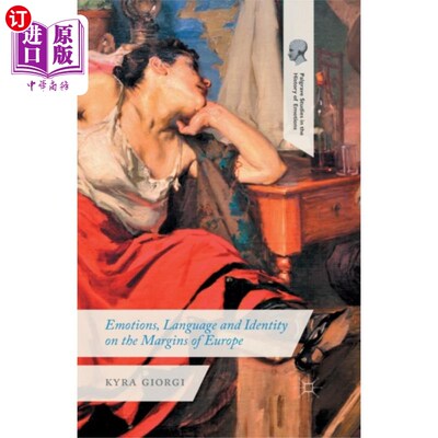 海外直订Emotions, Language and Identity on the Margins o... 欧洲边缘的情感、语言和身份