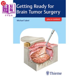 海外直订医药图书Getting Ready for Brain Tumor Surgery 为脑瘤手术做准备
