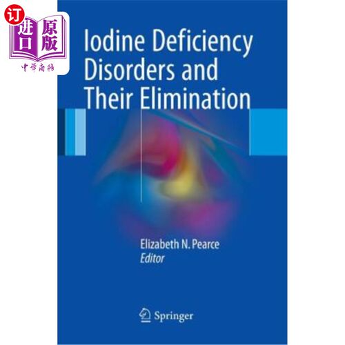 海外直订医药图书Iodine Deficiency Disorders and Their Elimination 碘缺乏病及其消除