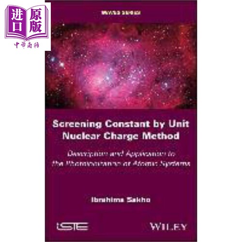 现货 单位核电荷法恒定筛选 原子系统光电离的描述与应用 Screening Constant By Unit Nuclear Charge Method