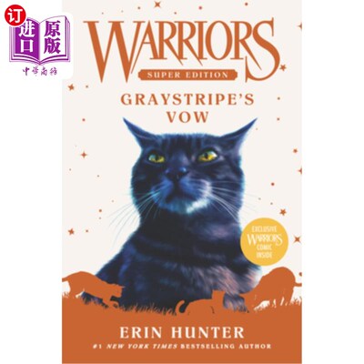 海外直订Warriors Super Edition: Graystripe's Vow 勇士超级版:灰条纹的誓言