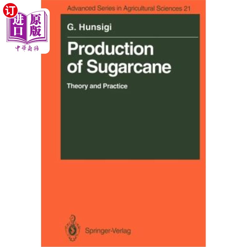 海外直订Production of Sugarcane: Theory and Practice 甘蔗生产:理论与实践
