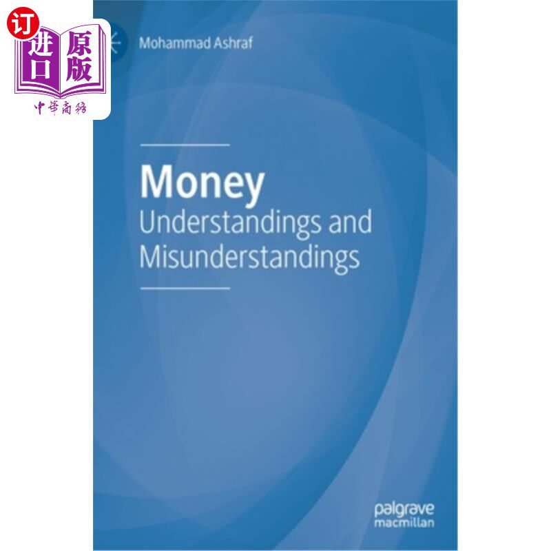 海外直订Money: Understandings and Misunderstandings 金钱:理解和误解