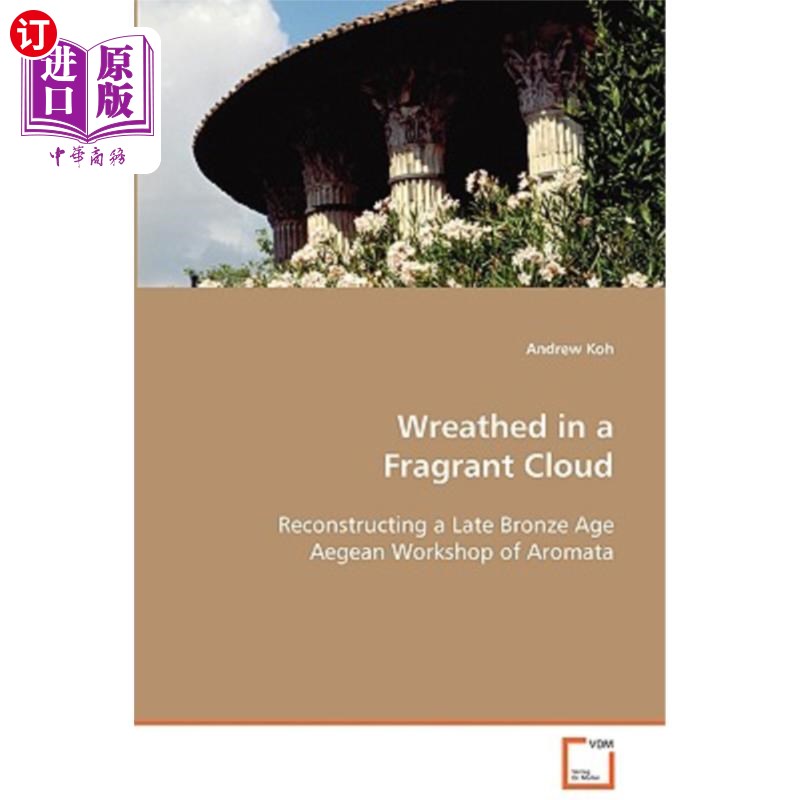 海外直订Wreathed in a Fragrant Cloud 在芬芳的云雾中