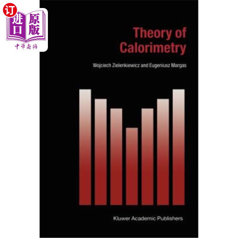 海外直订Theory of Calorimetry 量热法理论
