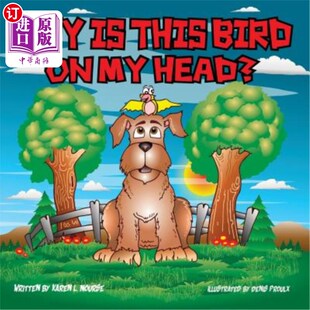 Bird This 为什么这只鸟在我头上？ 海外直订Why Head?
