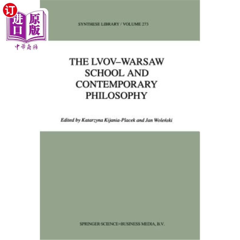 海外直订The Lvov-Warsaw School and Contemporary Philosophy 利沃夫-华沙学派与当代哲学