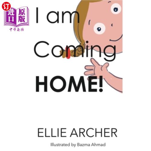 海外直订I am Coming Home: Story of a young girl designing activities to pass time and th 我回家了:一个小女孩设计活
