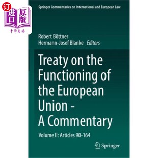 Functioning 欧洲联盟运作条约 评注 ... the Union 海外直订Treaty European