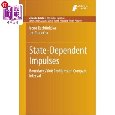 海外直订State-Dependent Impulses: Boundary Value Problems on Compact Interval 状态相关脉冲:紧区间上的边值问题