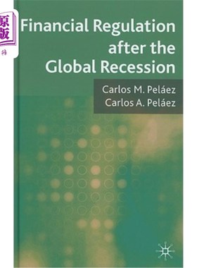 海外直订Financial Regulation After the Global Recession 全球衰退后的金融监管