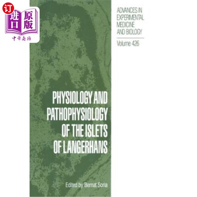 海外直订医药图书Physiology and Pathophysiology of the Islets of Langerhans 朗格汉斯岛的生理和病理生理学