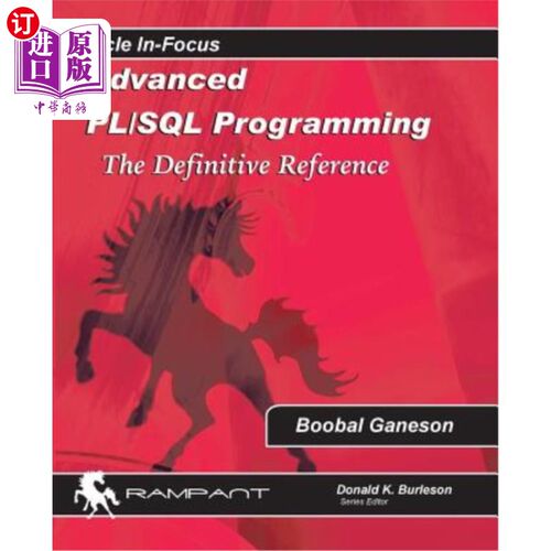 海外直订Advanced PLSQL Programming: The Definitive Reference 高级PLSQL编程:权威参考